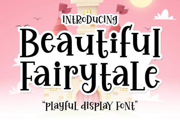 Beautiful Fairytale: A Playful Display Font for Crafters