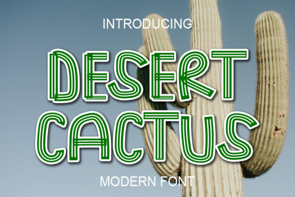 Desert Cactus: A Whimsical Display Font for Campaigns
