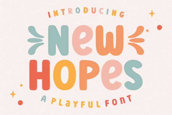 New Hopes: A Friendly Display Font for Campaigns